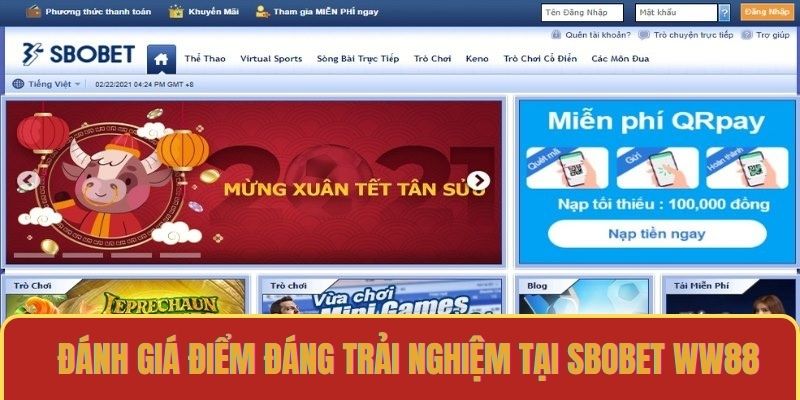 Đánh giá điểm đáng trải nghiệm tại Sbobet WW88